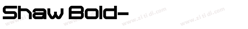 Shaw Bold字体转换